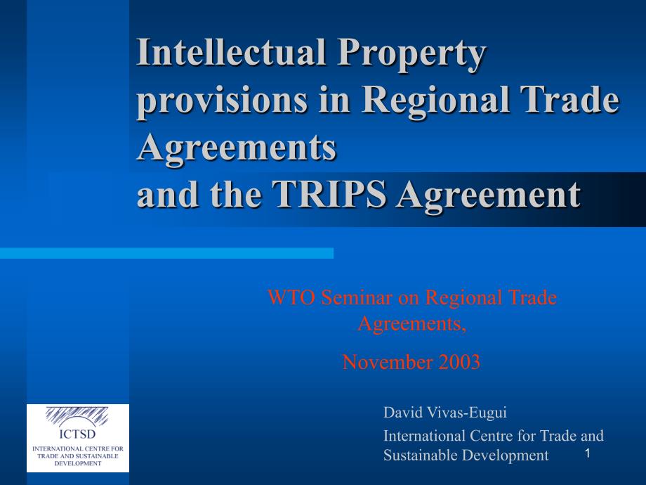 IntellectualPropertyprovisionsinRegionalTradeAgreementsandthe_第1页