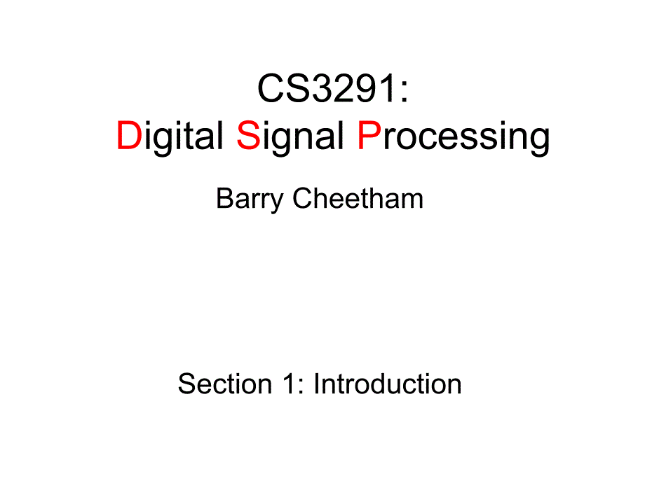 CS3291DigitalSignalProcessing_第1页