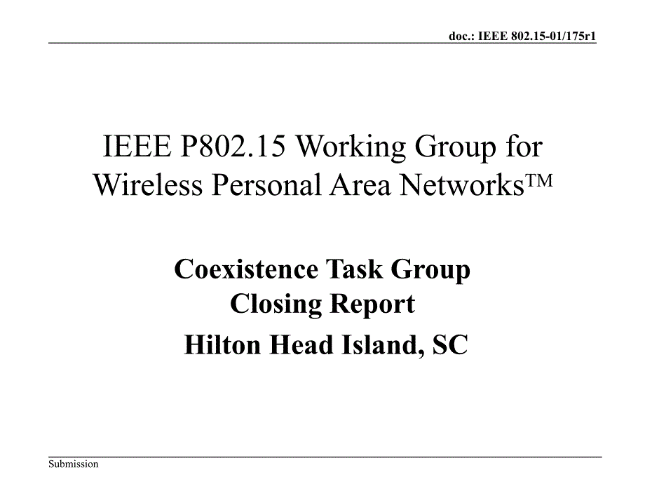 IEEEP802.15WorkingGroupforWirelessPersonalAreaNetworksTM_第1页