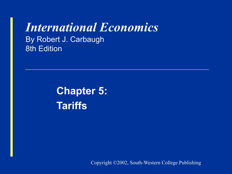 ch05tariffs(国际经济学浙江林学院,岑丽娟)_第1页