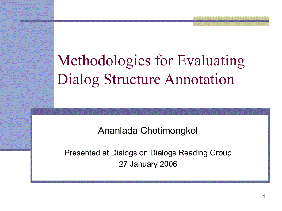 MethodologiesforEvaluatingDialogStructureAnnotation_第1页