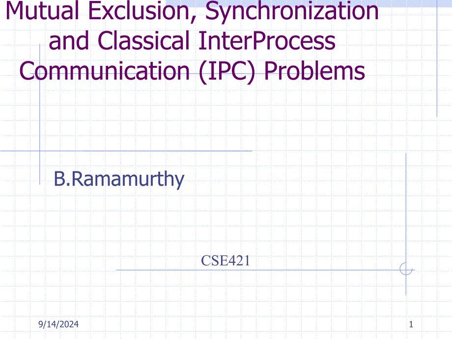 MutualExclusion,SynchronizationandClassicalInterProcess_第1页