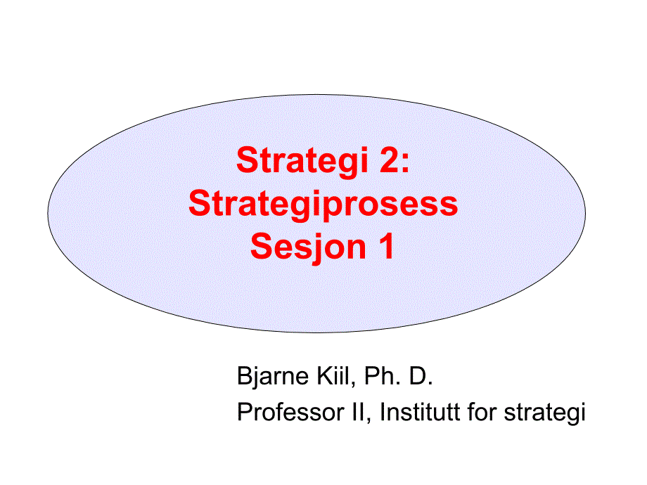 Strategi2StrategiprosessSesjon1_第1页