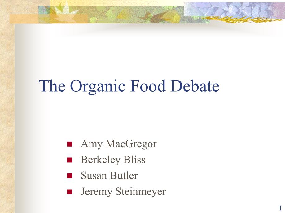 TheOrganicFoodDebate_第1页