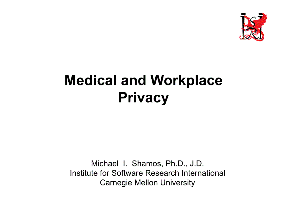 MedicalandWorkplacePrivacy_第1页