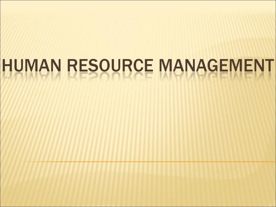 Human Resource Management管理学_第1页