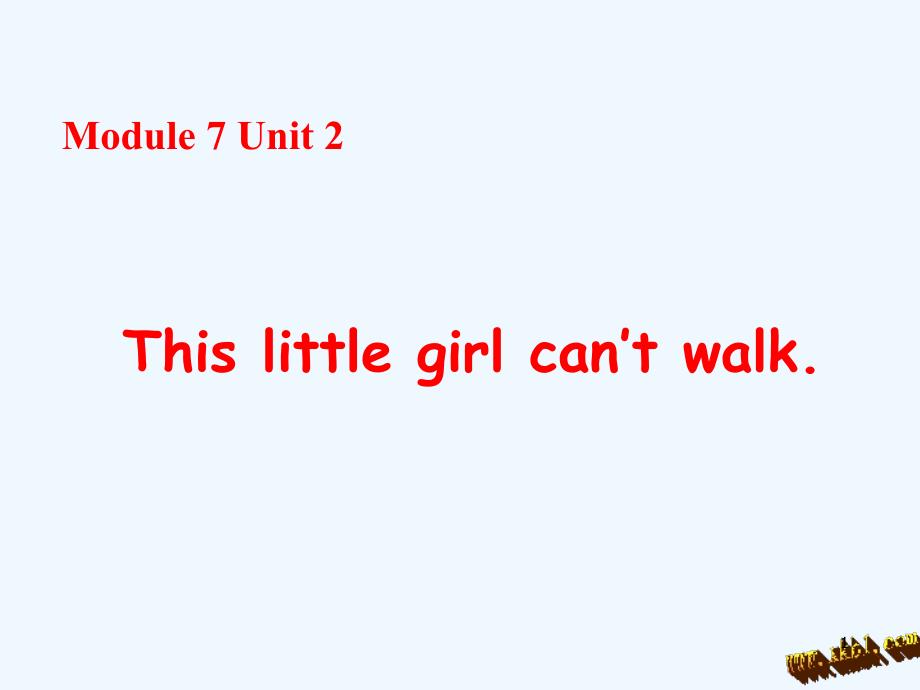 五上M7-U2-This-little-girl-can't-walk_第1页