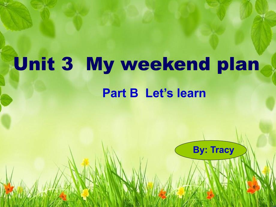 六年级上册英语课件-Unit 3 My weekend plan B-人教（PEP）（2014秋） (7)(共20张PPT)_第1页