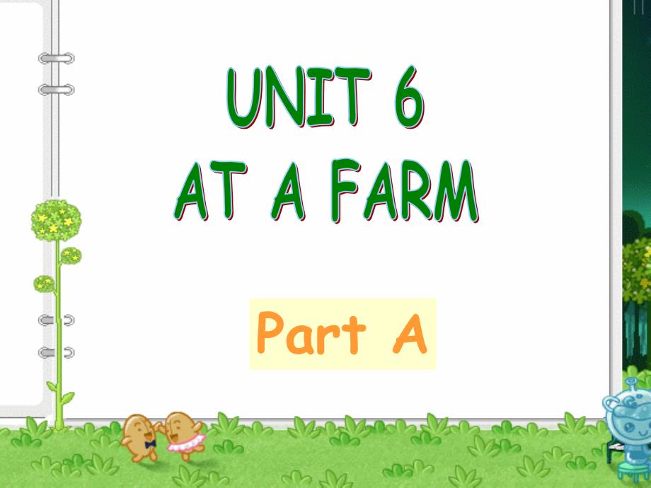 人教pep四年级英语下册unit6 at a farm_第1页