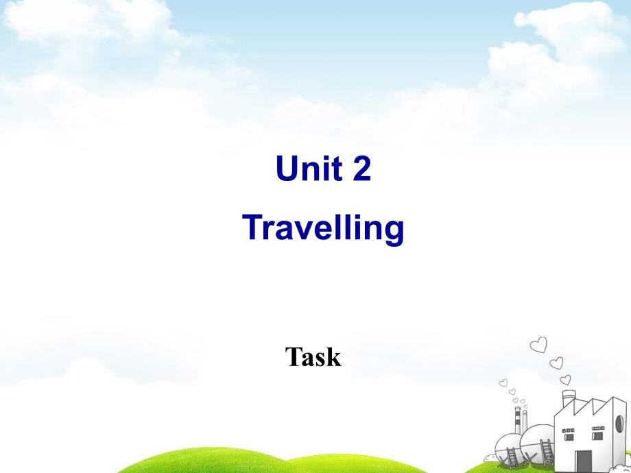 最新译林版八年级下册英语Unit2Task_第1页