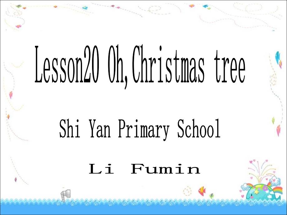 六年级上册英语课件-Unit 4 Lesson 20 Christmas Tree-冀教版(共19张PPT)_第1页