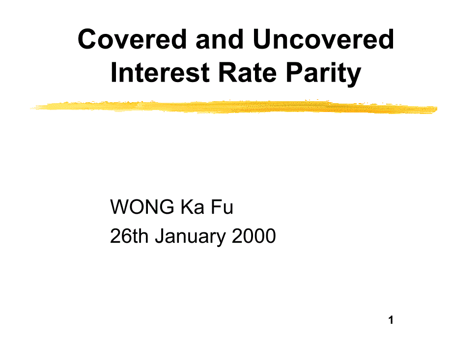 andUncoveredInterestRateParity(国际金融(香港_第1页