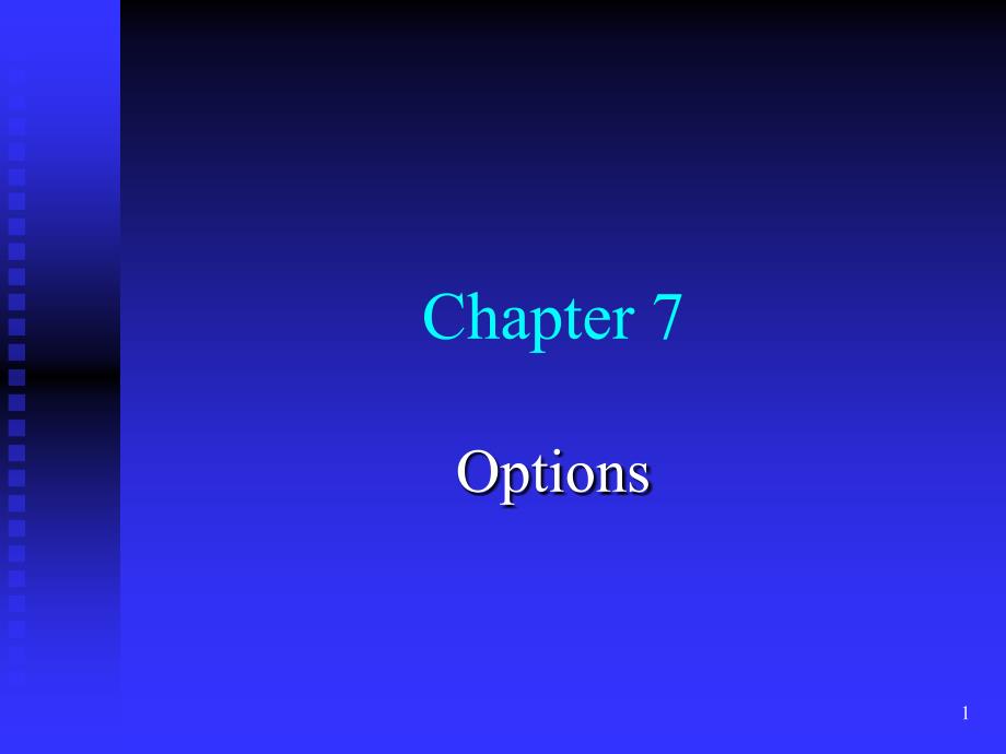 chapter7无文字-金融工程专业new_第1页