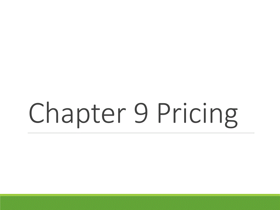 Chapter 9 Pricing_第1页