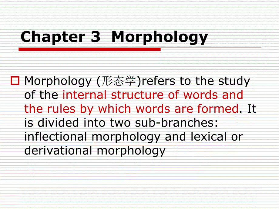 Chapter 3 morphology_第1页