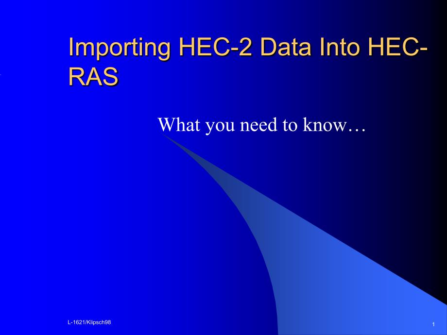 Importing HEC-2 Data Into HEC-RAS_第1页