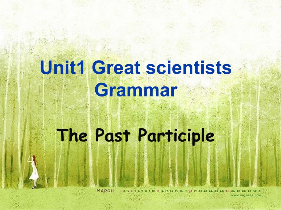 人教新课标必修五 Unit1 Great scientists-Grammar[课件]_第1页