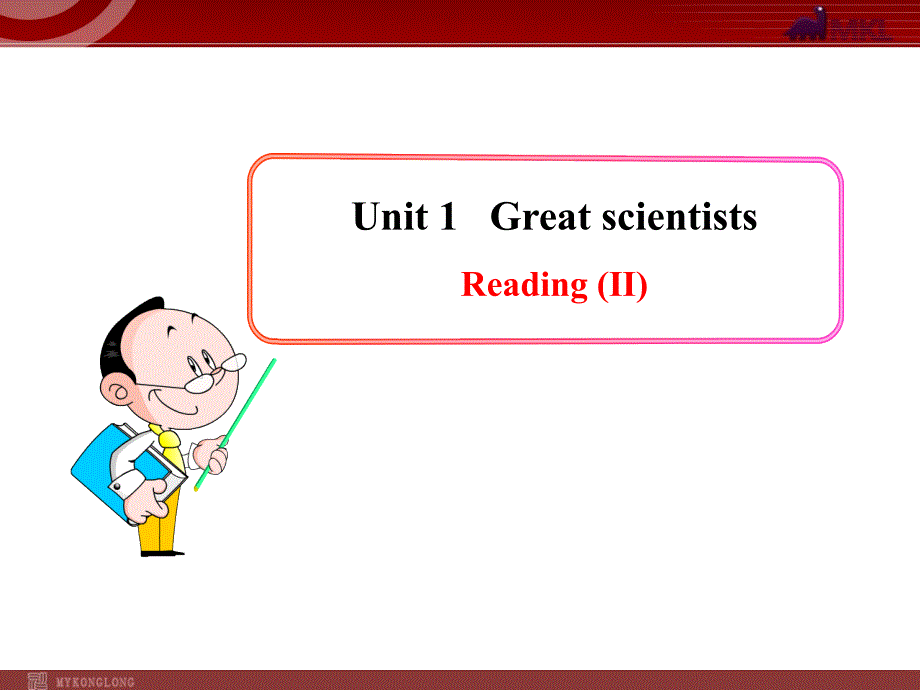 人教版必修5：Unit 1《Great scientists》Reading (II)_第1页