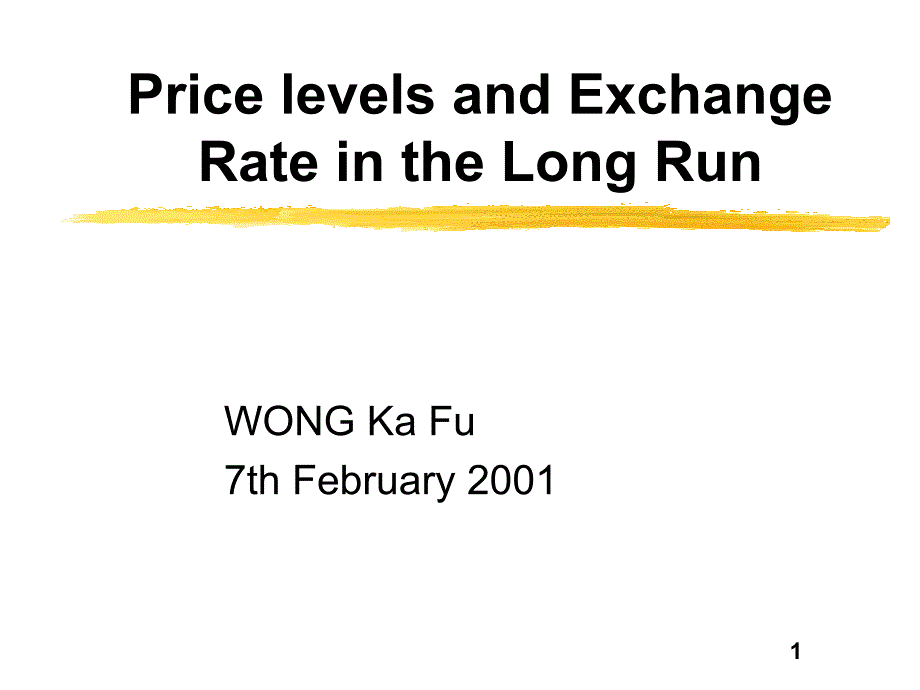 RateintheLongRun(国际金融-香港大学,WONGKaF_第1页