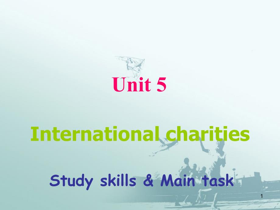 八年级英语下册-Unit-5-International-charities-6.Study-skills-&ampamp;-Main-taskppt课件-牛津版_第1页