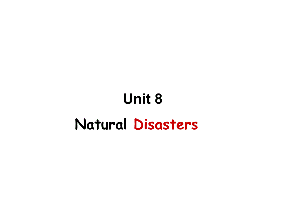 译林牛津版-8A-Unit-8-Naturadisasters-welcome-to-the-unit-公开课课件_第1页