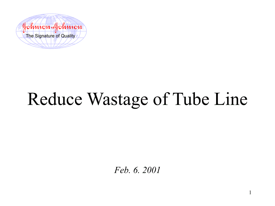 TubeLineWastageReduction(6西格玛)_第1页