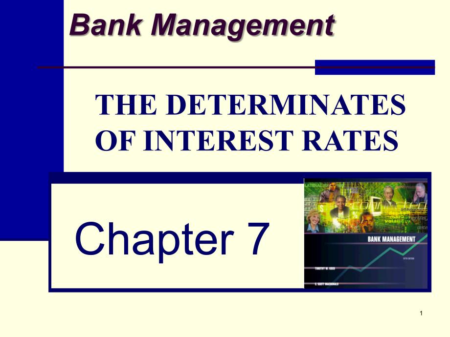 THEDETERMINATESOFINTERESTRATES(金融市场学,上_第1页