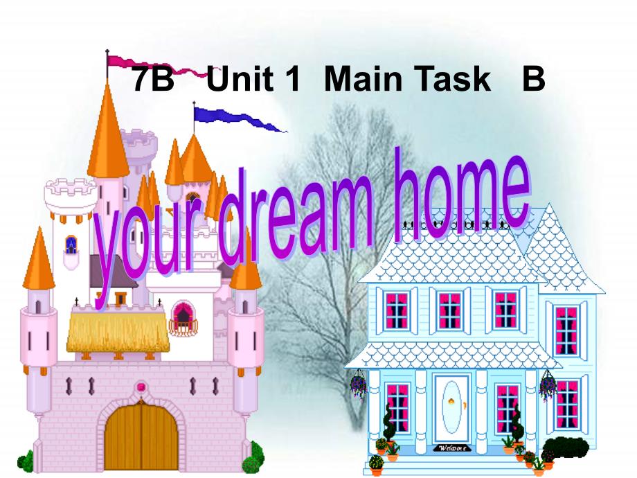 7B Unit 1Main Task B_第1页