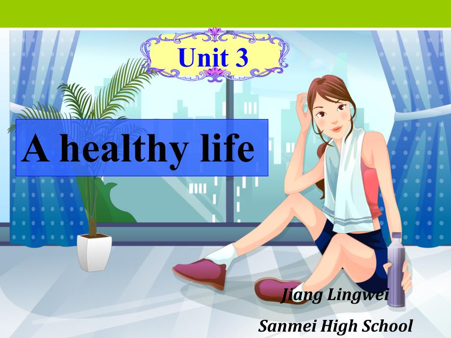 a-healthy-life-公开课_第1页