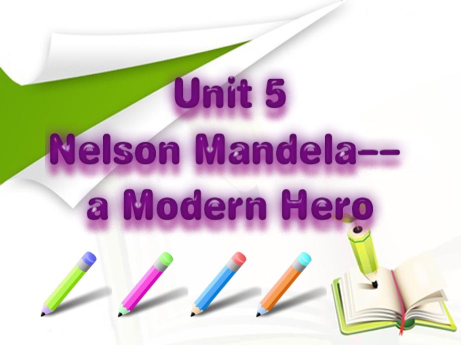 B1Unit5_Nelson Mandela_第1页