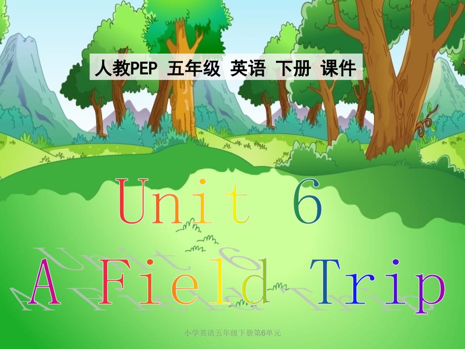 小学英语五年级下册第6单元课件_第1页