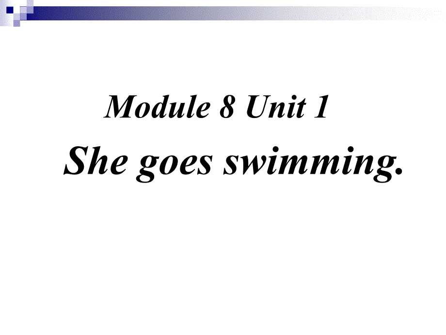 二年级英语上册Module8Unit1Shegoesswimmingppt课件1外研版一起_第1页