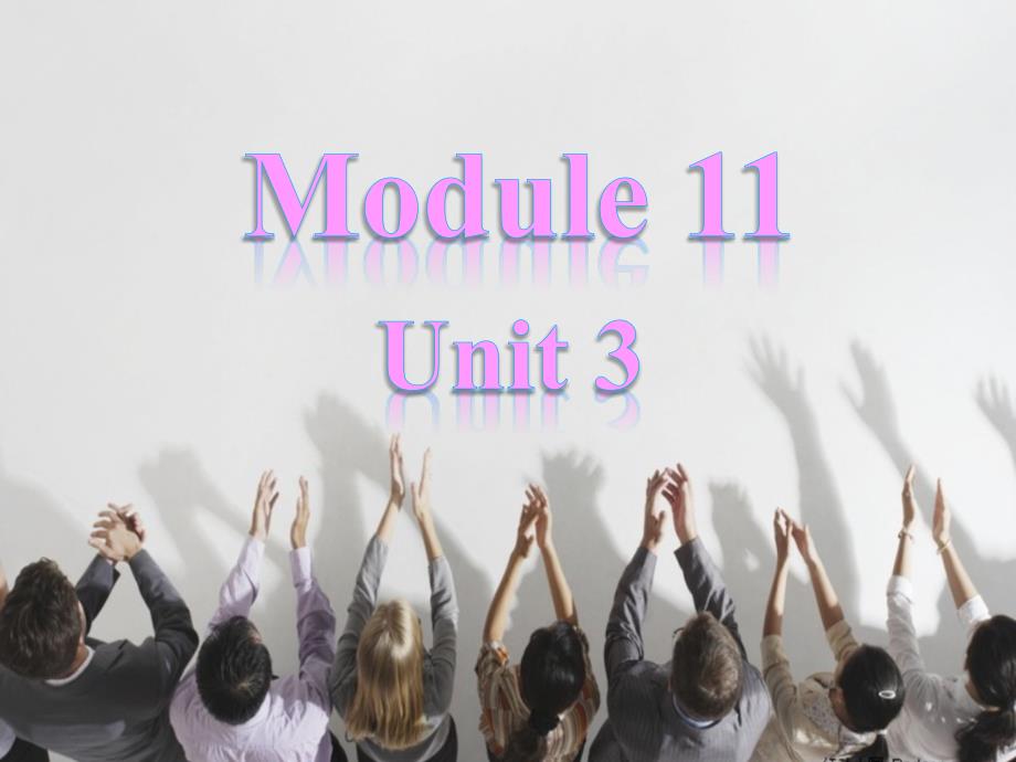 外研版module11unit3languageinuse公开课教学ppt课件_第1页