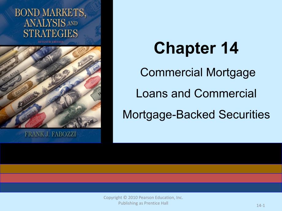 固定收益证-券Commercial-Mortgage-Loans-and-Commercial-Mortgage-Backed-Securities课件_第1页