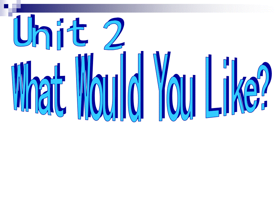 六年级英语下册Unit2WhatWouldYouLikeppt课件2陕旅版_第1页