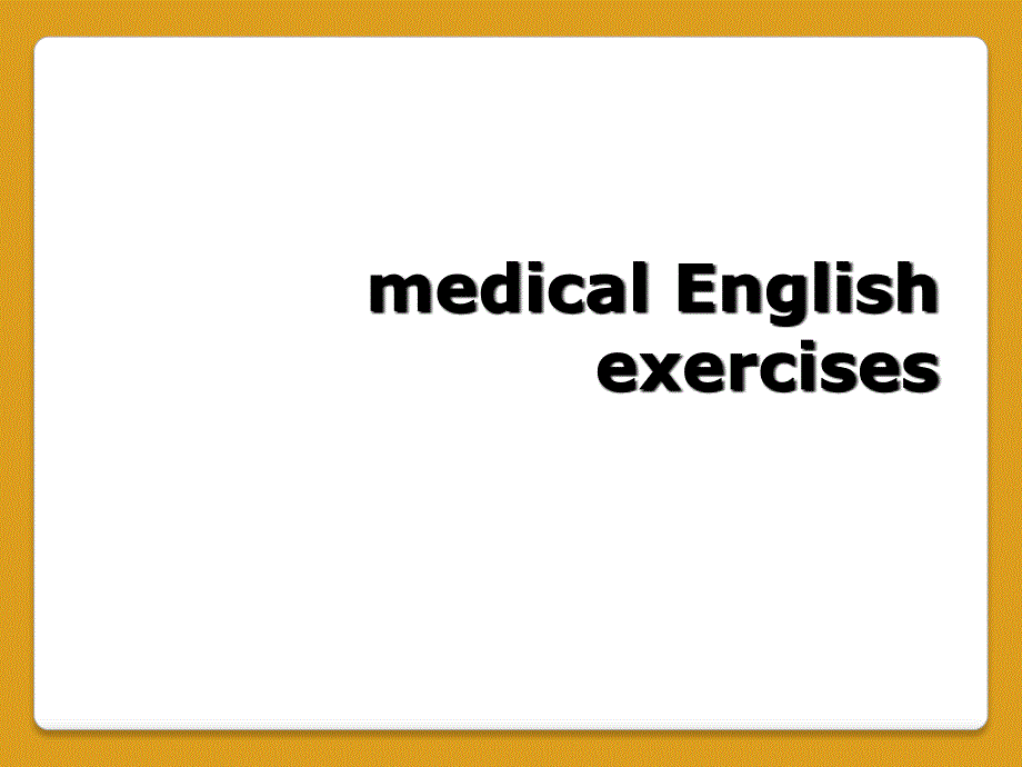 medical English exercises_第1页