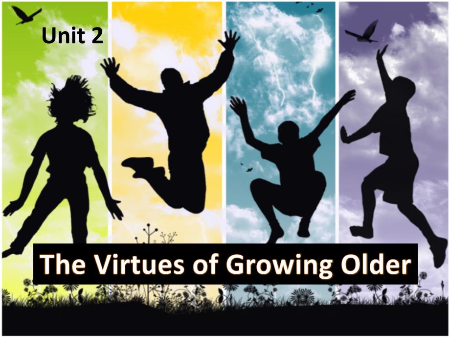 上外版综合英语2 Unit 2 The virtues of growing older_第1页