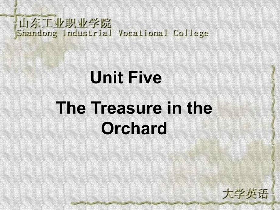 （高职）基础英语（第一册）UnitFiveTheTreasureintheOrchard_第1页