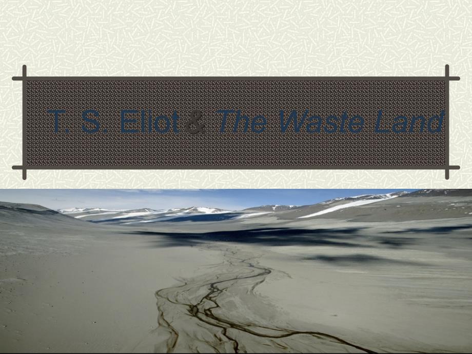 T. S. Eliot The Waste Land(学习资料)_第1页