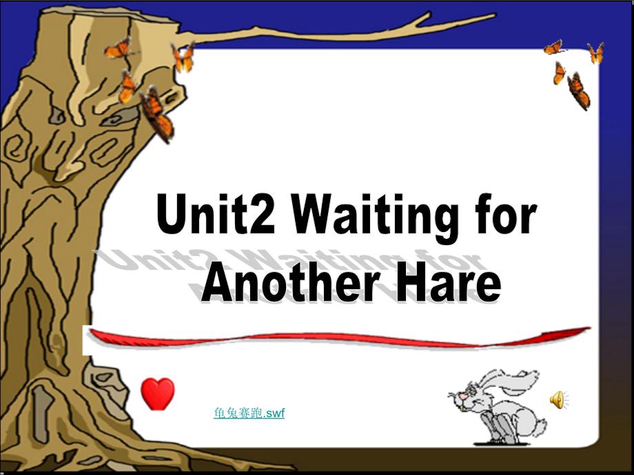 Unit2WaitingforAnotherHare六年级下优秀教案_第1页