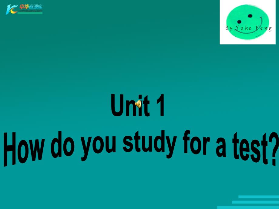 Unit 1 《How do you study for test》课件6（23张）（人教新目标九年级）_第1页