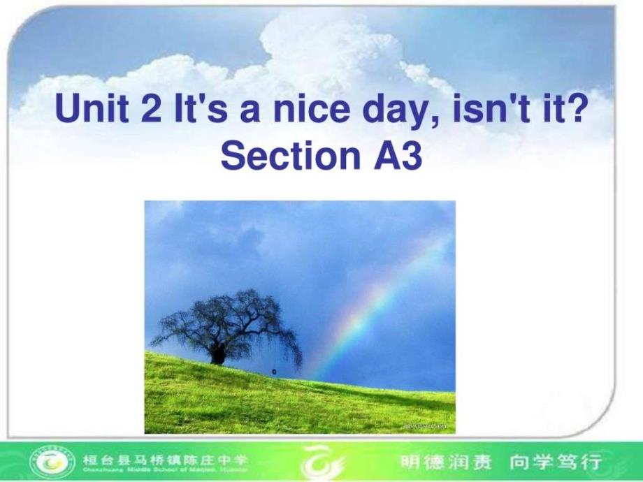 Unit 2 It&#s a nice day, isn&#t it Section A3_第1页