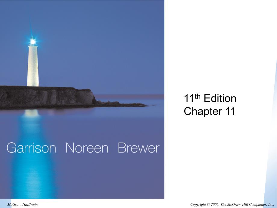 Garrison Noreen Brewer 11th Edition Chapter 11_第1页