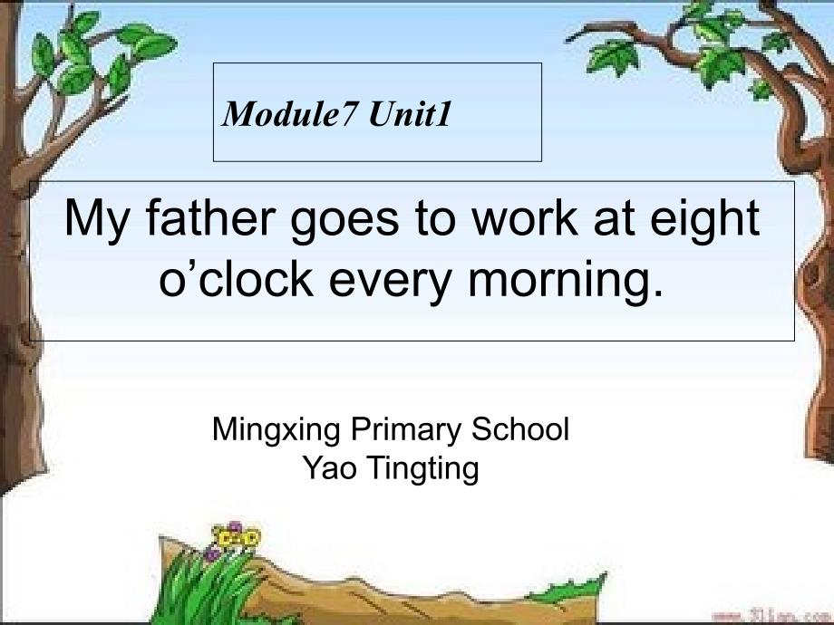 《Unit　1　My　father　goes　to　work　at　eight　o’clock　every　morning.课件》小学英语外研社课标版三年级起点五年级下册课件13805_第1页