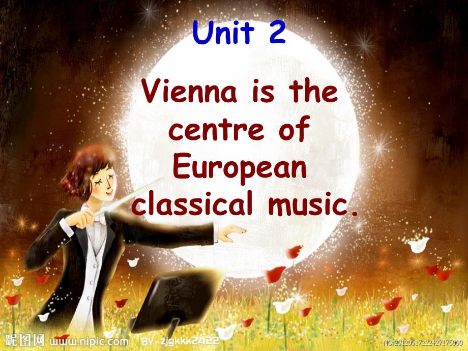 【外研版】七下英语备课：Module 12 Western music Unit 2 Vienna is the centre of European classical music.课件_第1页