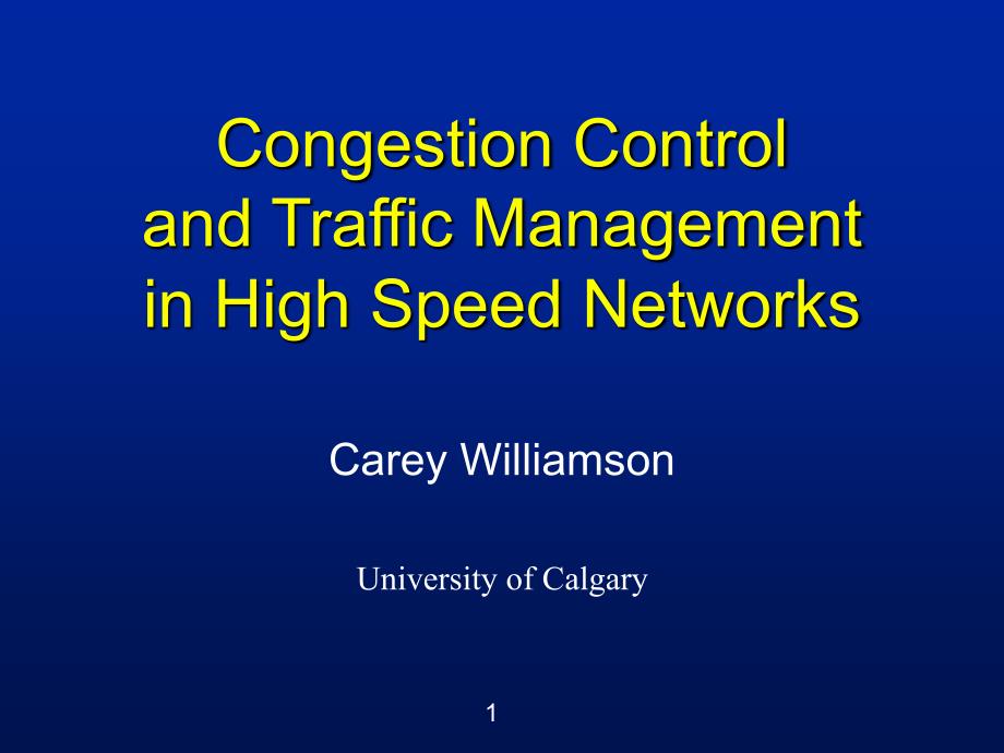 congestion control and traffic management in high speed networks[在高速网络的拥塞控制和流量管理](115)_第1页