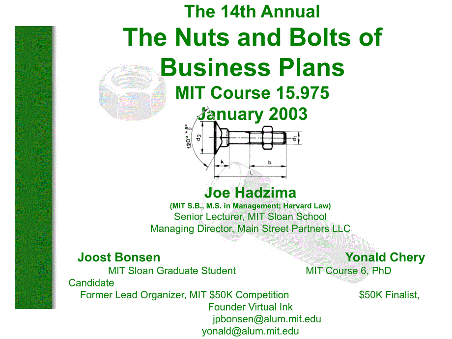 03年麻省理工学院商业计划书讲义纲要及基础部分50pthe nuts and bolts of business plans_第1页