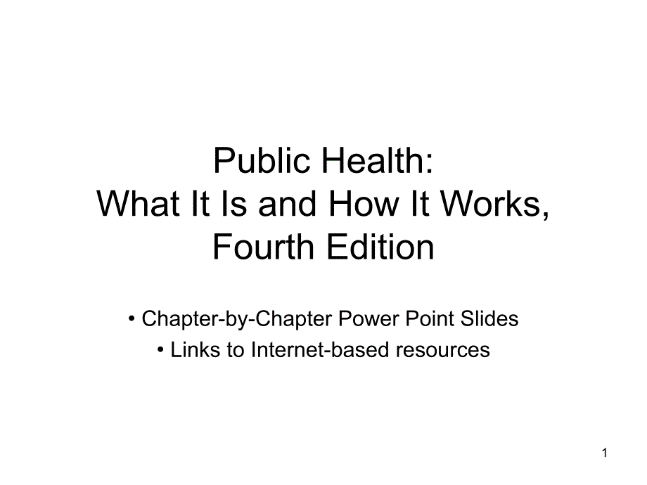 Public HealthWhat It Is and How It Works, Fourth Edition_第1页