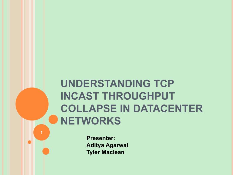 Understanding TCP Incast Throughput Collapse in Datacenter Networks_第1页