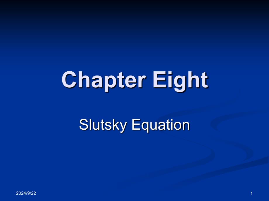 上财中级微观经济学课件ch08slutsky equationv_第1页